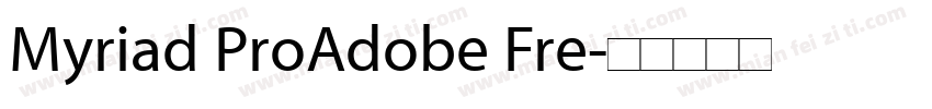Myriad ProAdobe Fre字体转换